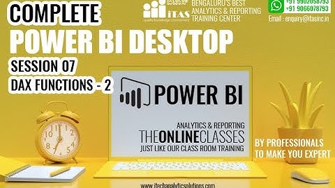 Session 07 |  DAX Functions |  Number, Information, Format Functions