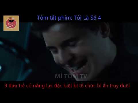 Review Tóm Tắt Phim Siêu Năng Lực Hay: TÔI LÀ SỐ 4 (I Am Number Four)