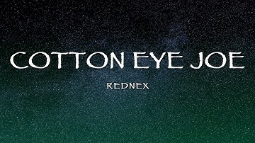 Thumbnail of Rednex - Cotton Eye Joe (Lyrics)