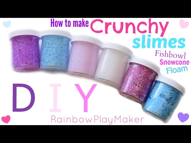 How to Make Crunchy Slime: Scented Rainbow Floam Slime