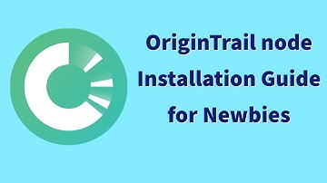 Origin Trail Node Installation Guide for Newbies