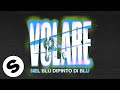 7 Skies - Nel Blu Dipinto Di Blu (Volare) (Official Audio)
