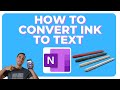 How to Convert Ink to Text in OneNote PLUS other pen tips!