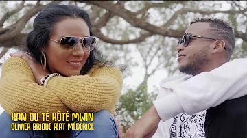 Olivier Brique Feat Médérice - Kan outé koté mwin - Clip officiel