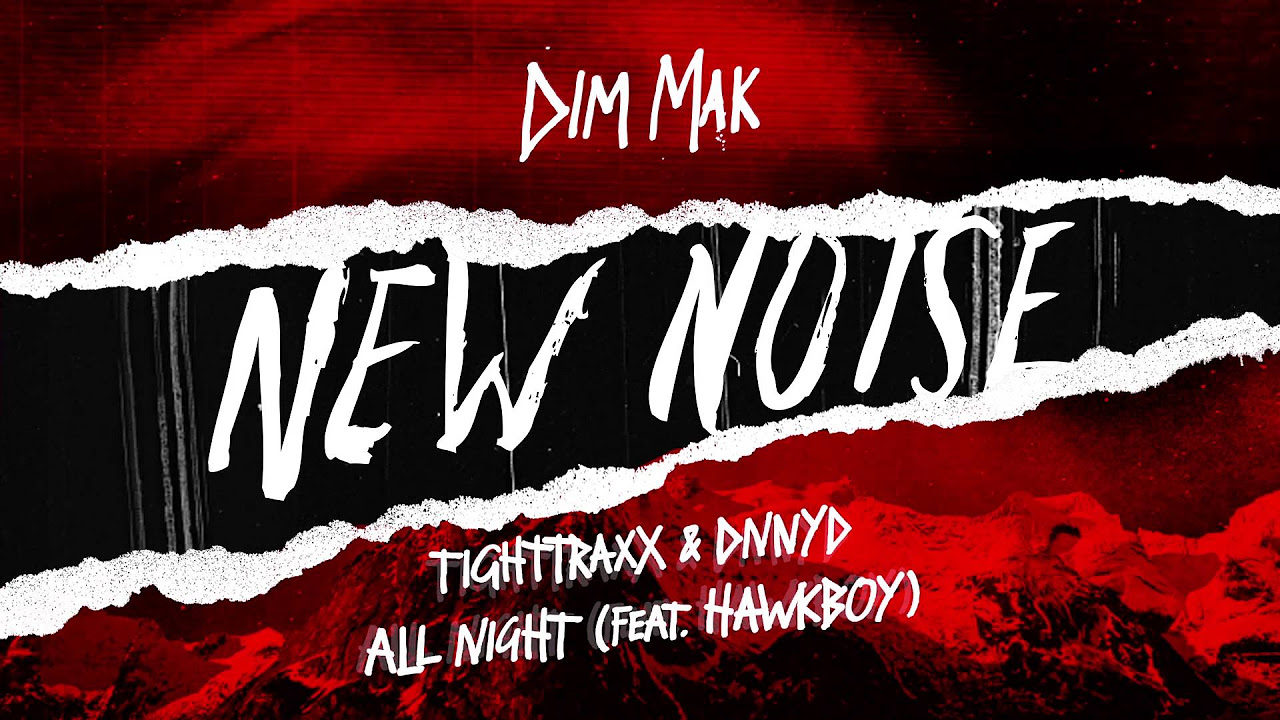 TIGHTTRAXX  DNNYD   All Night feat Hawkboy  COPYRIGHT FREE MUSIC