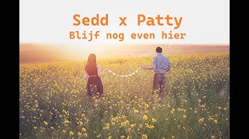 Sedd x Patty - Blijf nog even hier (Tabitha x Paskal Jakobsen cover)
