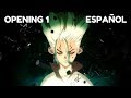 『Dr. Stone - GOOD MORNING WORLD!』 (COVER ESPAÑOL) [Opening]