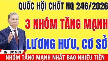 Quốc hội chốt tăng lương 2026 Tiền có về túi người dân sớm hay vẫn phải chờ