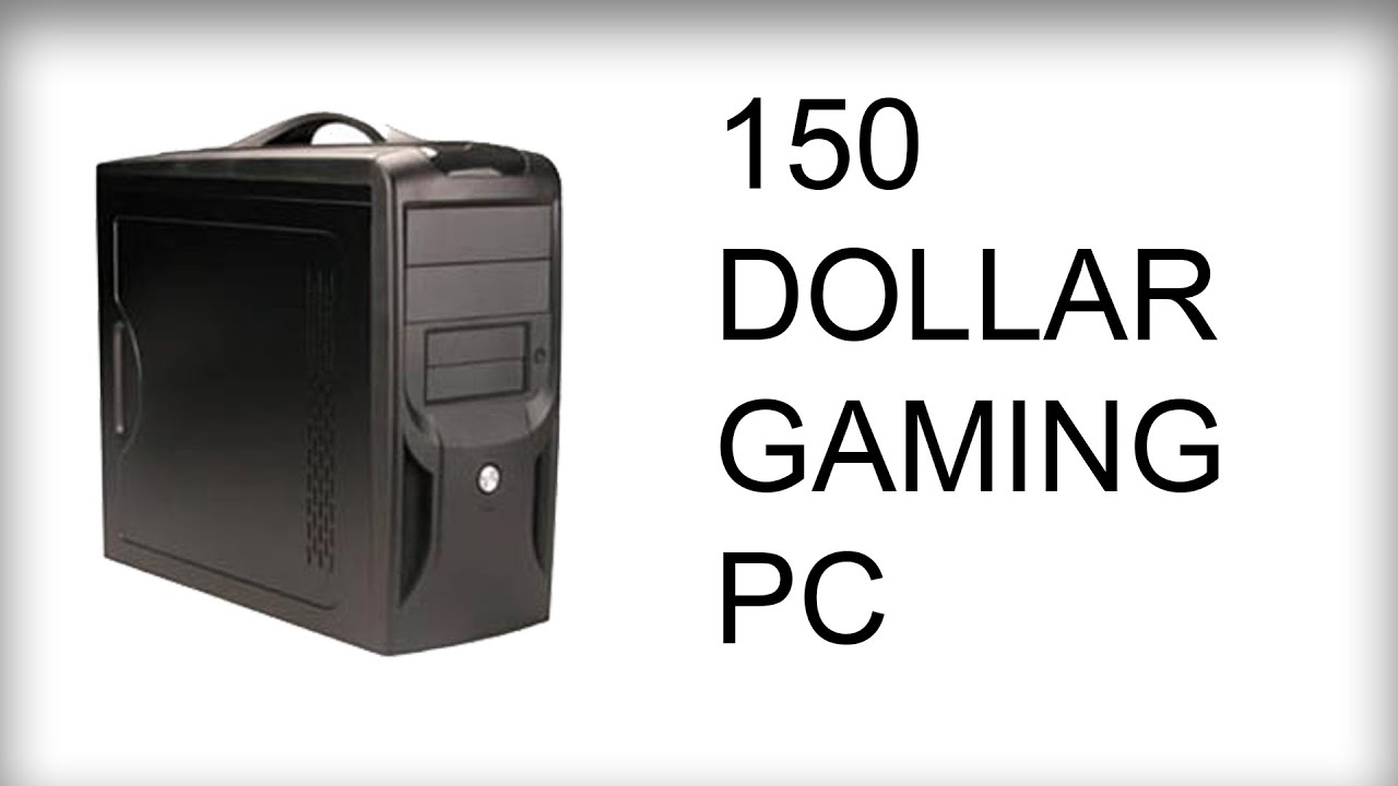 150 dollar gaming pc build march 2015 youtube