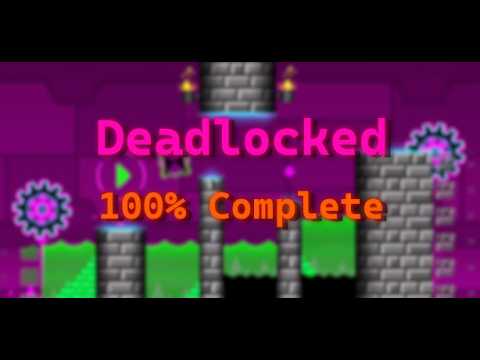 Deadlocked 100% Complete - Geometry Dash - YouTube