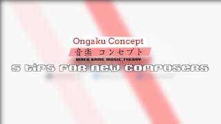 5 Tips for Beginning Composers | Ongaku Concept: Video Game Music Theory chords