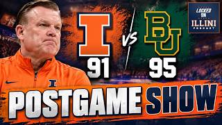 LIVE POSTGAME: Illinois Loses Exhibition to Baylor 95-91, Injuries Pile Up | Illini Podcast