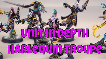 Unit in Depth Harlequin Troupe