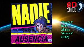 Nadie - Ausencia - 8D CHILE (utiliza audífonos)