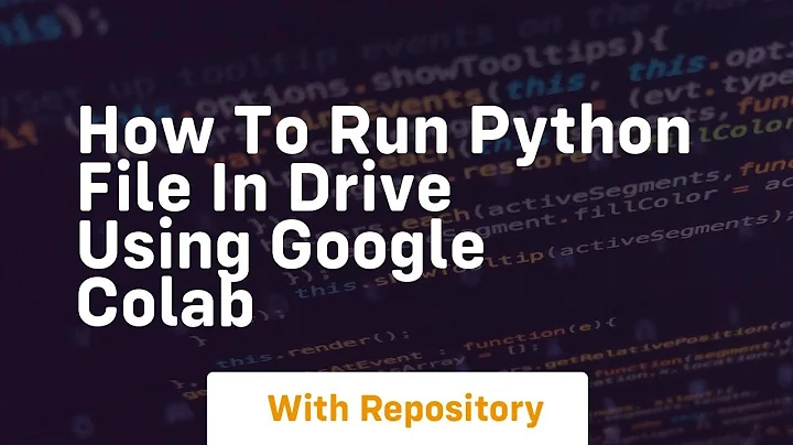 How to run python file in drive using google colab