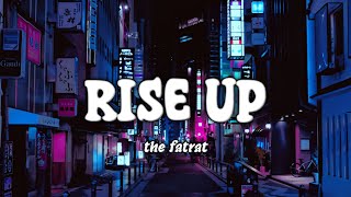 TheFatrat - Rise Up. (Lyrics)