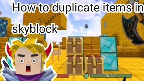HOW TO DUPLICATE ITEMS IN SKYBLOCK BLOCKMAN GO [2.12. 3] WORKS 100%