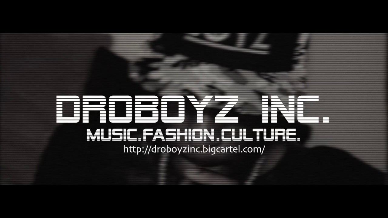DroBoyz Commercial #1