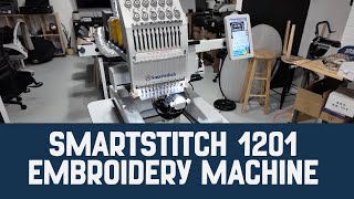 Smartstitch 1201 Embroidery Machine Walkthrough