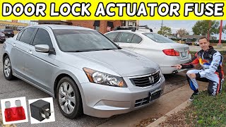 HONDA ACCORD DOOR LOCK ACTUATOR FUSE LOCATION, DOOR DOES NOT LOCK UNLOCK FUSE 2008-2012