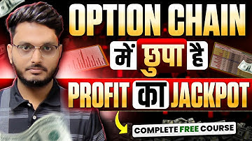 Most Detailed Course on Option Chain -Miss Mat Karna👈 Open interest - option chain analysis Hindi