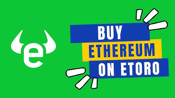 How to Buy Ethereum on Etoro 2024?