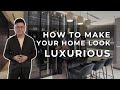 Tips to transform your home to look luxurious  modern  common mistakes in interior design