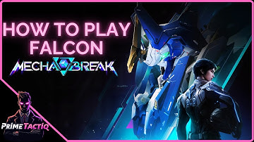 Mecha Break: Master Falcon — Tips, Tricks & Gameplay Tutorial