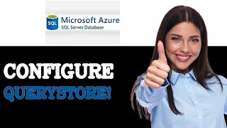 How To Configure Query Store For Azure SQL Active Directory Authentication (2025)
