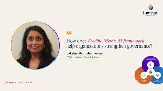 How Does Freddie Mac's AI Framework Help Organizations? | Luminar Data Solutions | CEO