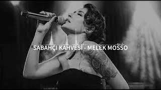 Sabahçı Kahvesi ( Remix ) - Melek Mosso Resimi