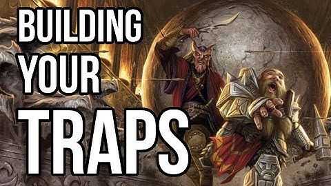 Guide to Crafting Dungeon Traps
