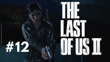 THE LAST OF US PART 2 Walkthrough Gameplay - Part 12 (Ellie Needed To Learn How To Swim )
