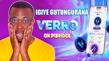 VERRO MINING Igiye gutungurana Muri PiBridge   Pibase Amakuru meza cyane
