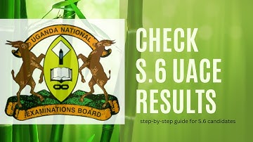 How to Check S.6 UACE Results via SMS! #UNEB