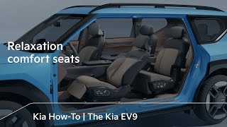 Relaxation comfort seats｜The Kia EV9