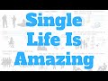 Why It's Great To Be Single