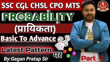 PROBABILITY (प्रायिकता) एकदम Latest Pattern | Gagan Pratap Sir | CGL, CHSL, MTS