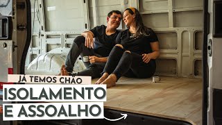 [PASSO A PASSO] COMO FAZER ISOLAMENTO TÉRMICO e ASSOLAHO no Motorhome artesanal | Iveco Daily