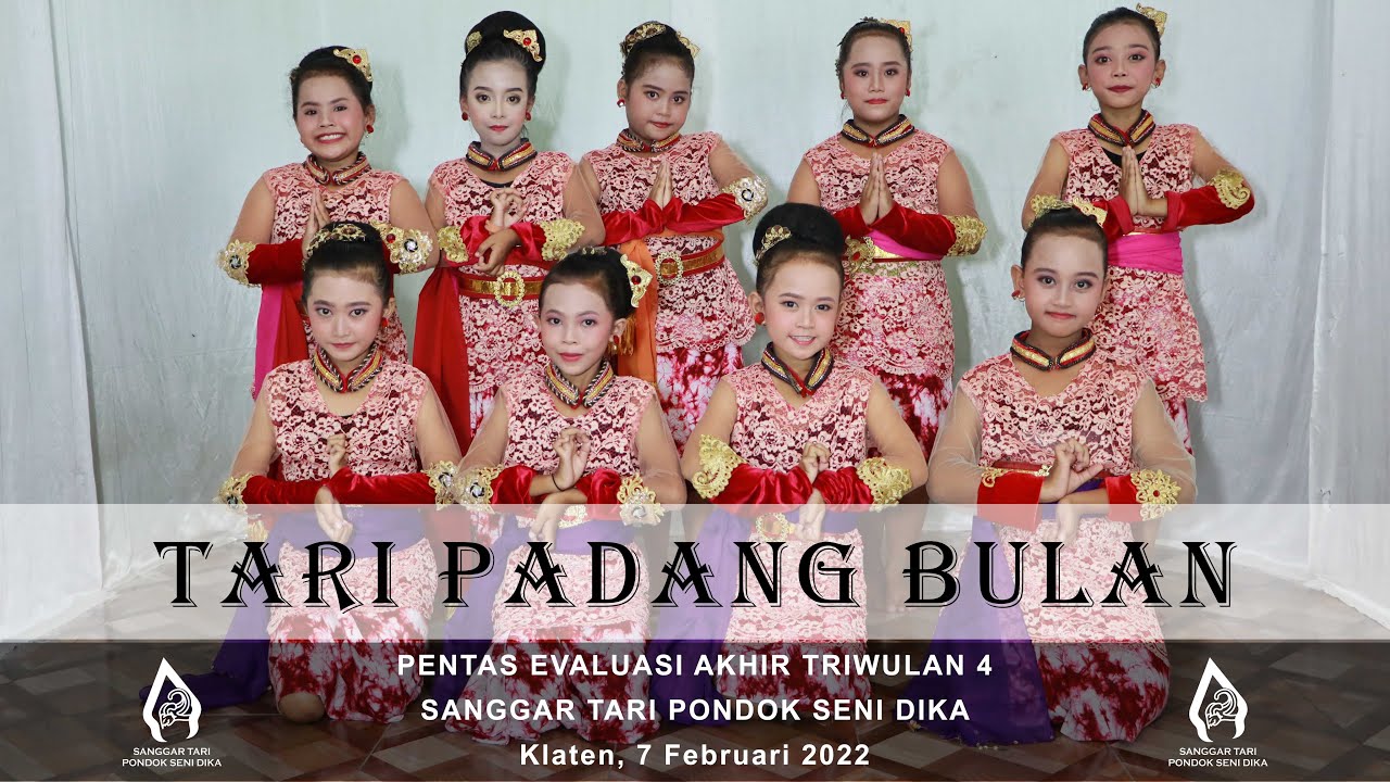 Tari PADANG BULAN - Kelas C Kelompok 2 - Sanggar Tari Pondok Seni Dika
