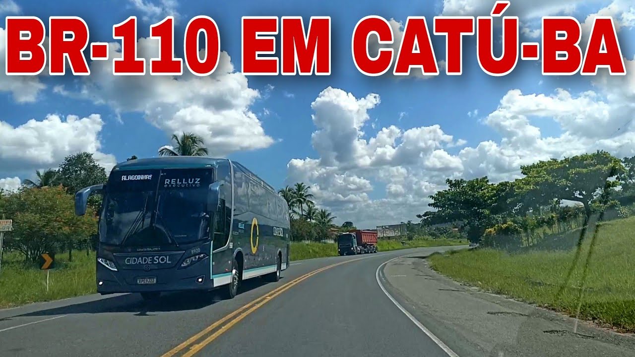 BR-110 passando por Catú-Bahia 