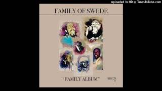 Family Of Swede - Life