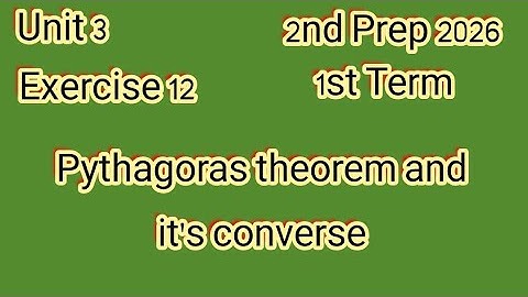Exercise 12, Pythagoras theorem and it