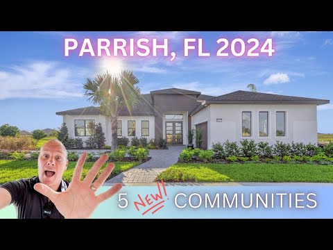 Parrish FL 2024. 5 New Communities