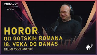 Horor: Od gotskih romana 18. veka do savremenih bestselera | Dejan Ognjanović | Agelast 222