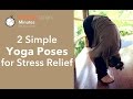 2 Simple Yoga Poses for Stress Relief (Healthytarian Minutes ep. 26)