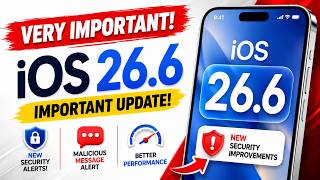 iOS 26.6 Is More Important Than You Think!