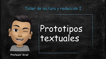 ¿Cómo se clasifican los prototipos textuales?