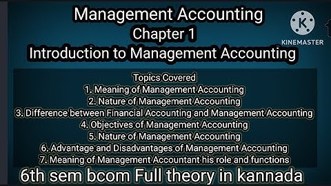 6th sem Bcom Management Accounting Ch1 Introduction to Management Accounting Full theory in kannada