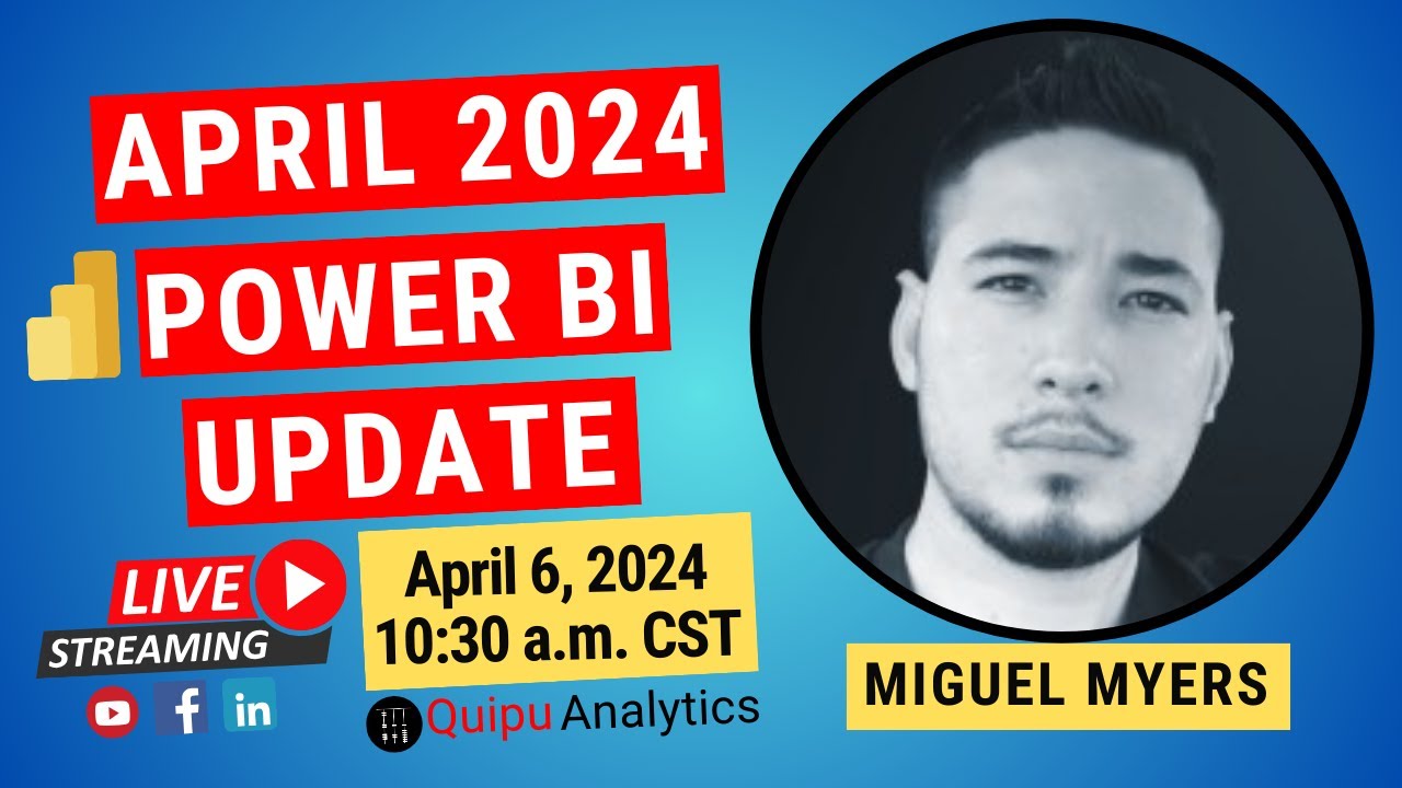 APRIL 2024 POWER BI UPDATE | What's new, Miguel Myers?! - YouTube